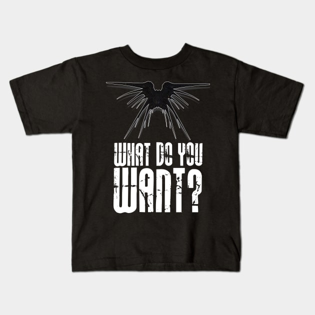 Shadows Morden What Do you Want Kids T-Shirt by Meta Cortex